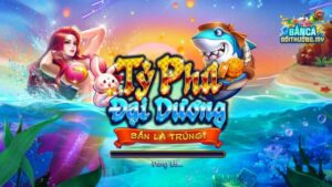 Giới thiệu về bắn cá tỷ phú đại dương SV88